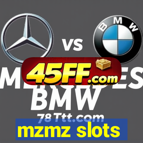 mzmz slots